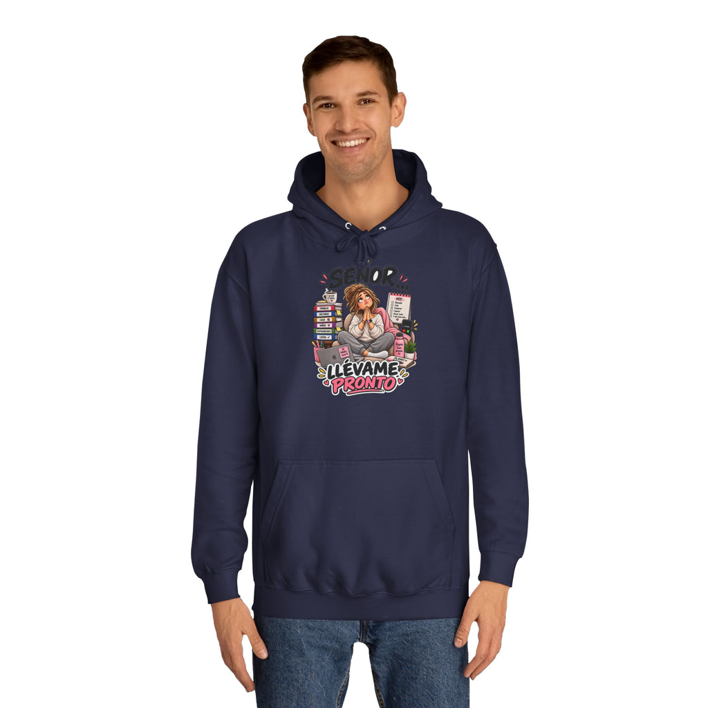 Sudadera "Señor pronto chica" | Humor con actitud