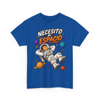 Camiseta "Necesito mi espacio" | Frase divertida