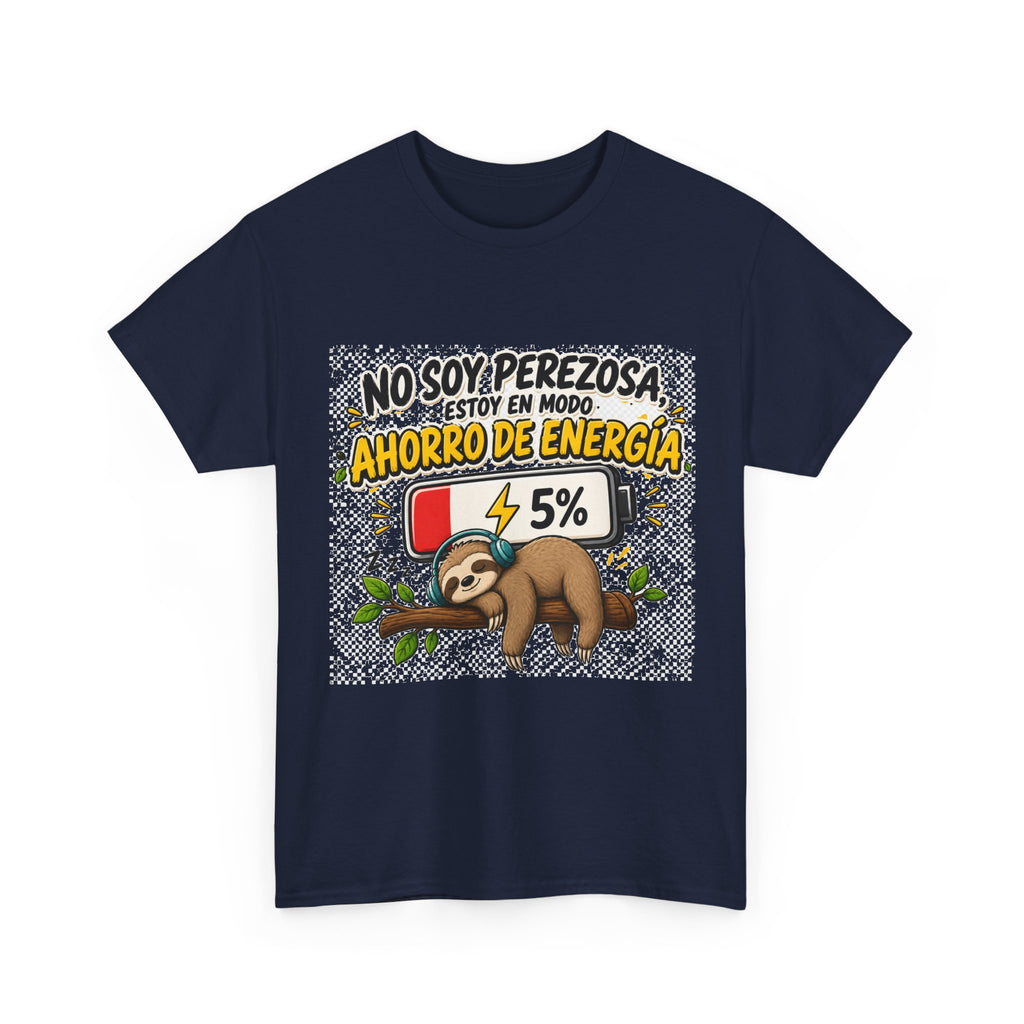 Camiseta "No son perezosA" | Frase divertida