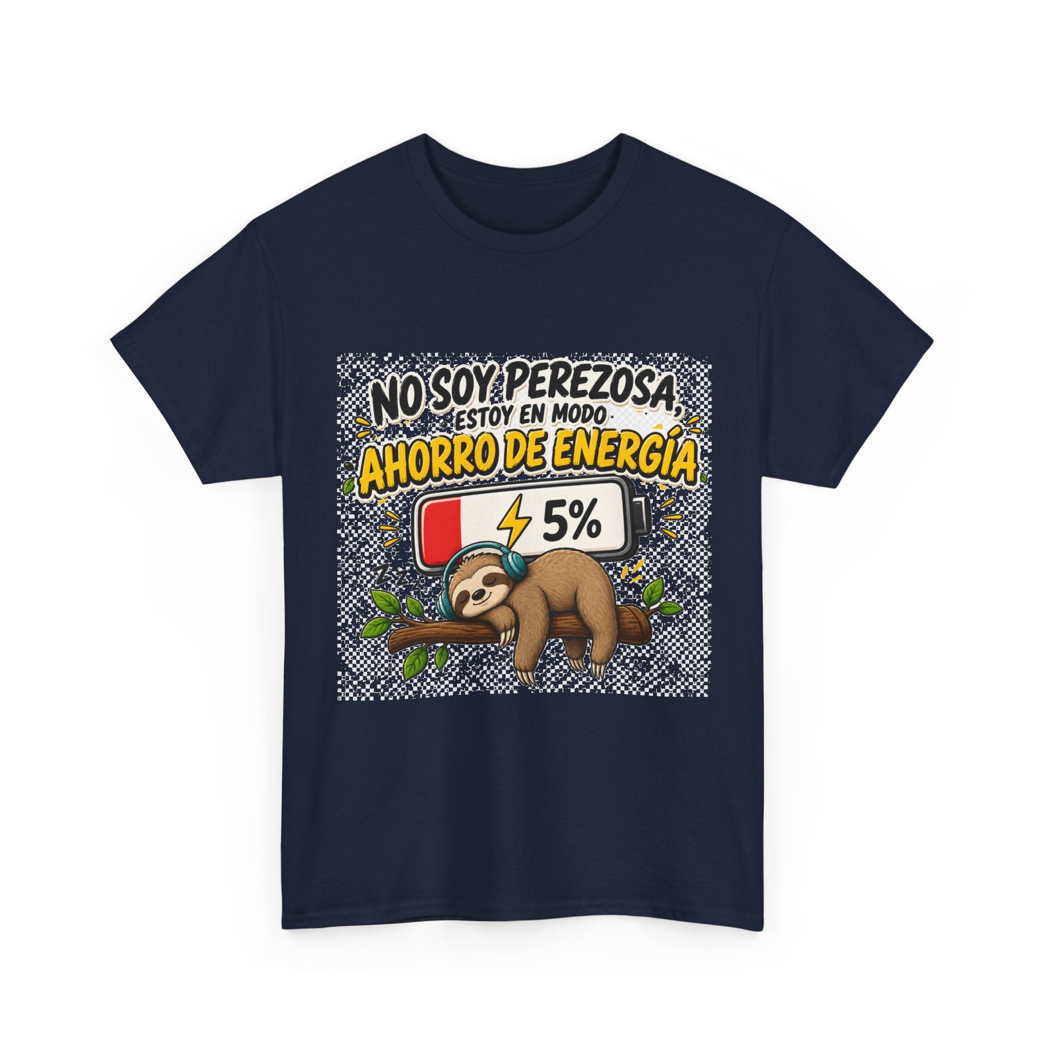 Camiseta "No son perezosA" | Frase divertida