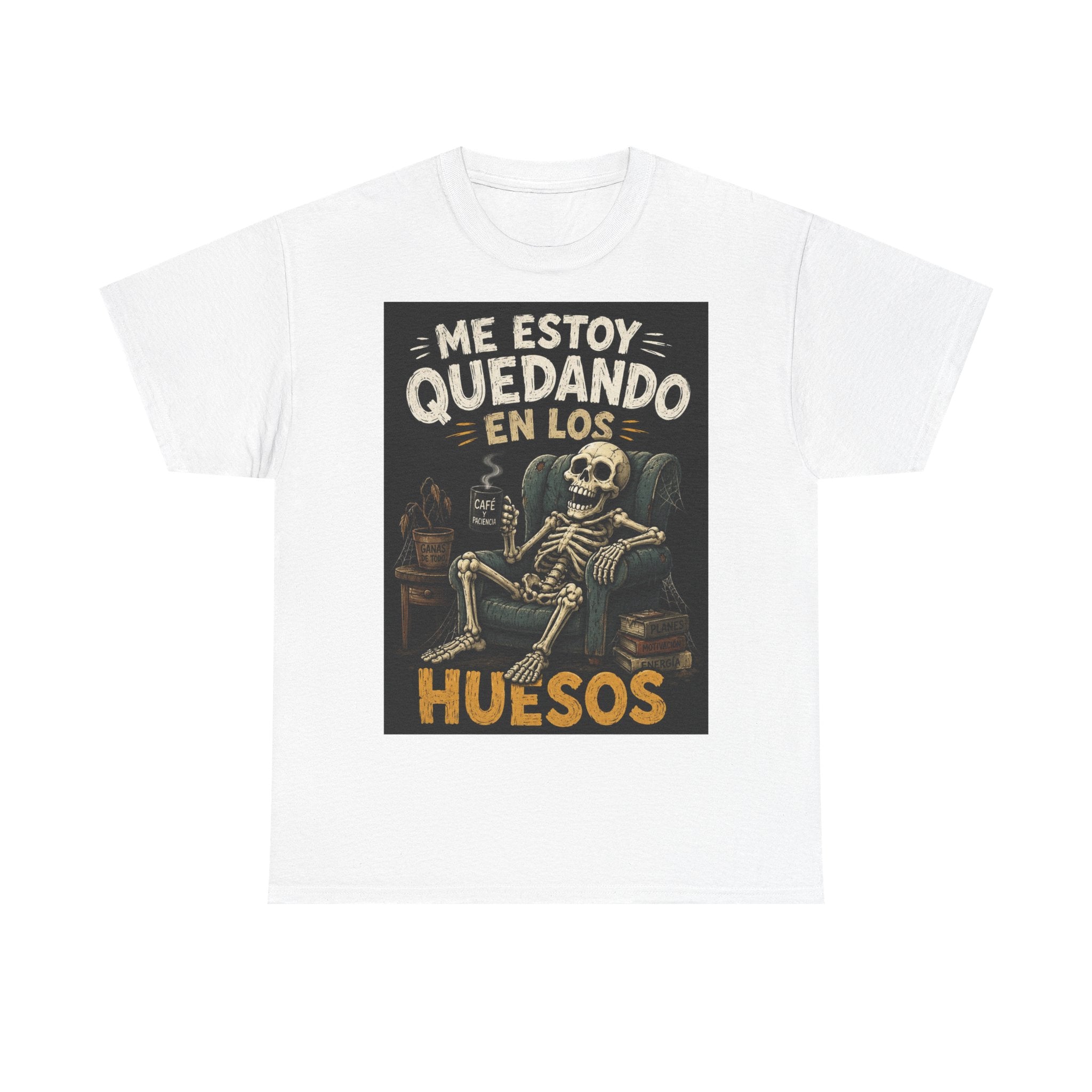 Camiseta "Me estoy quedando en los huesos" | Frase divertida