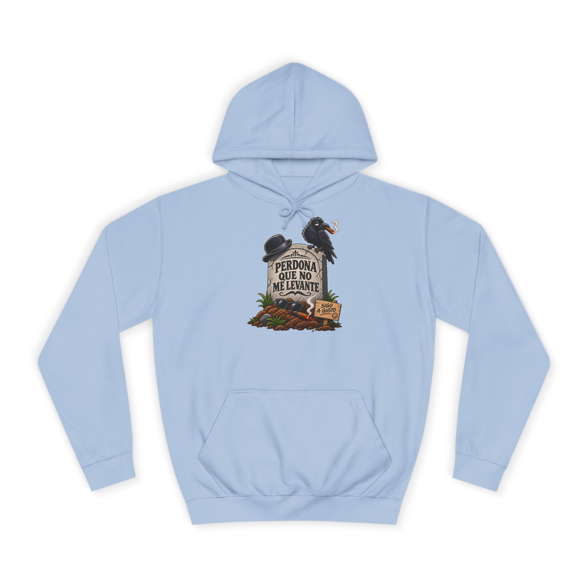Sudadera "Perdona que no me levante" | Humor con actitud
