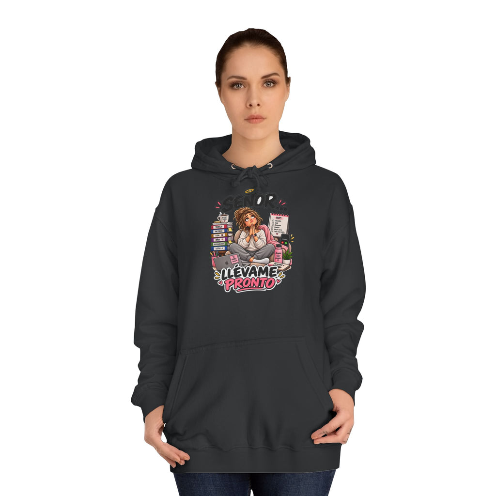 Sudadera "Señor pronto chica" | Humor con actitud