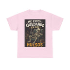 Camiseta "Me estoy quedando en los huesos" | Frase divertida
