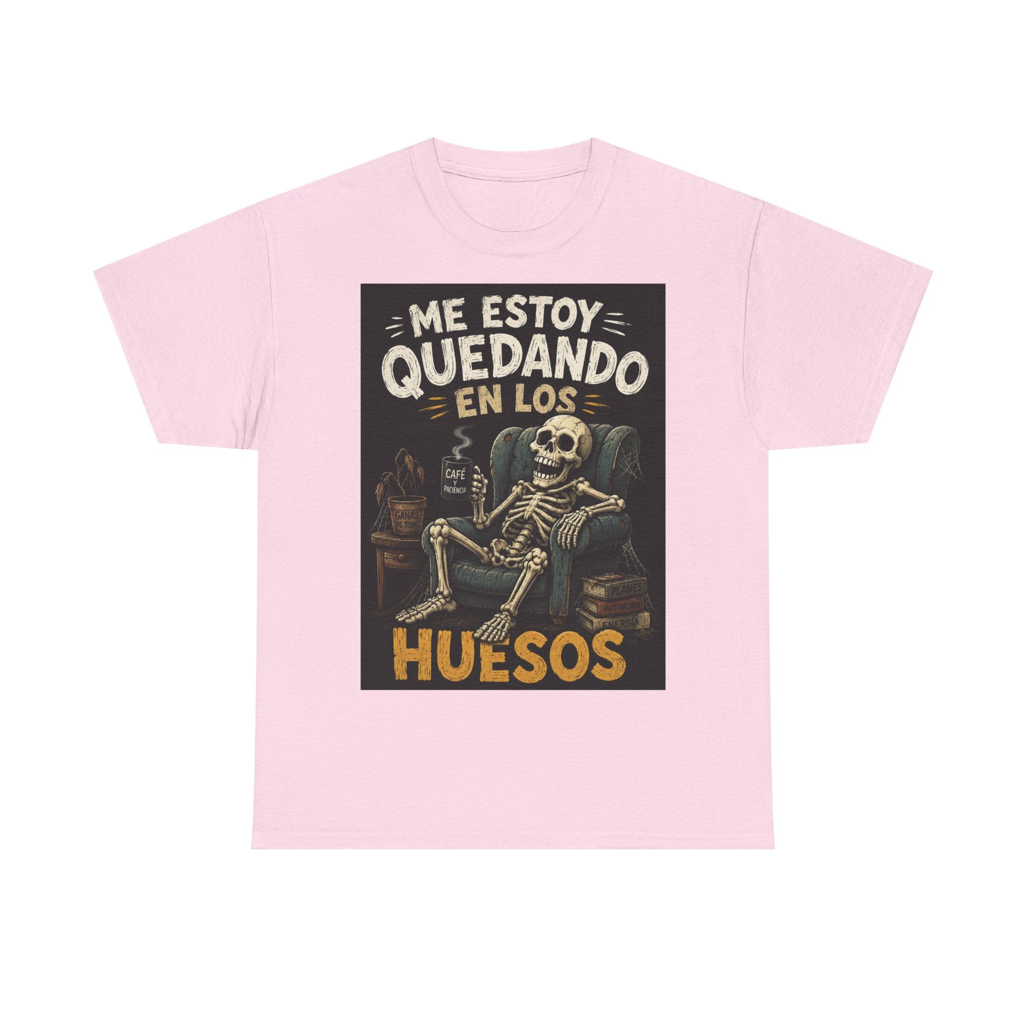 Camiseta "Me estoy quedando en los huesos" | Frase divertida