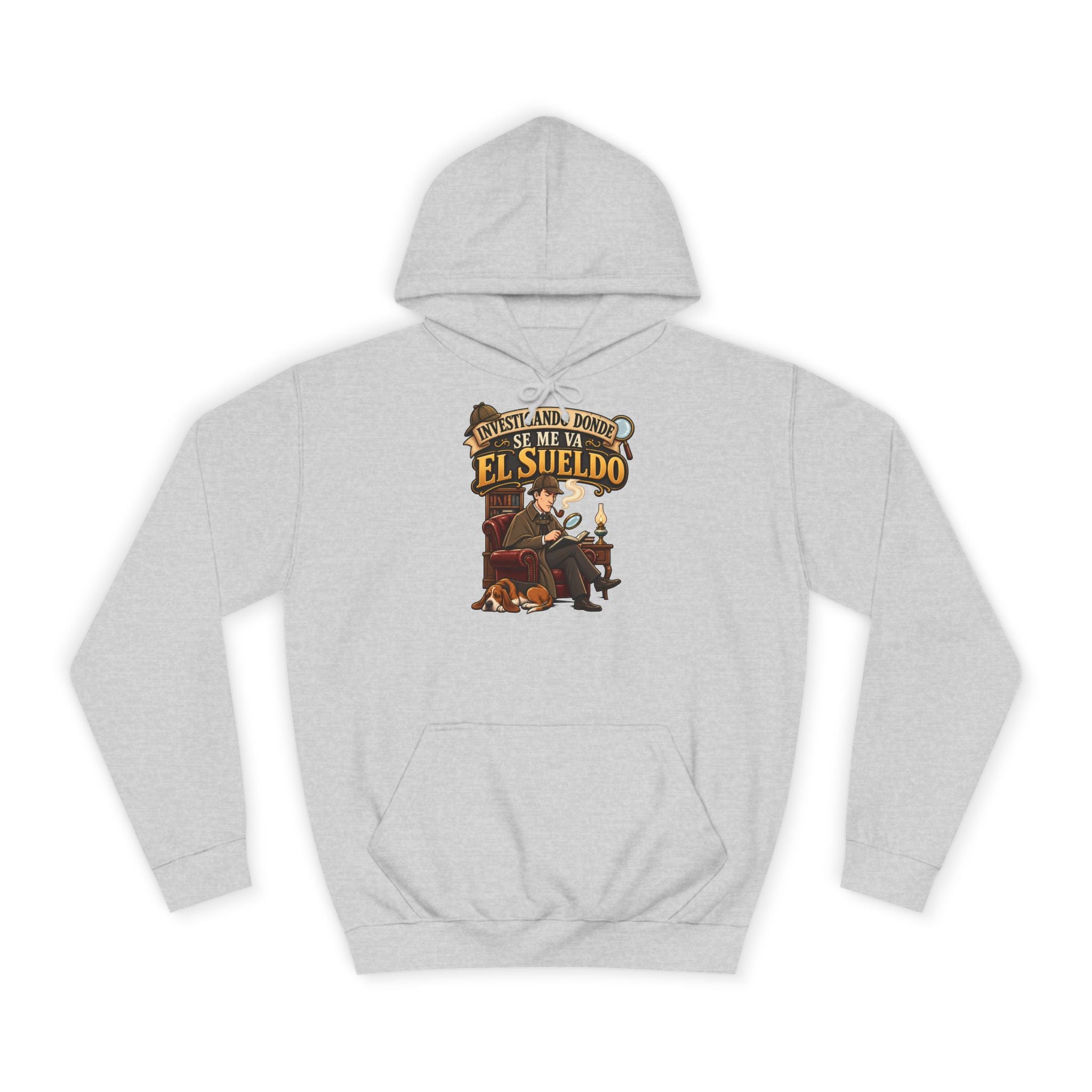 Sudadera "Sherlock sueldo" | Humor con actitud