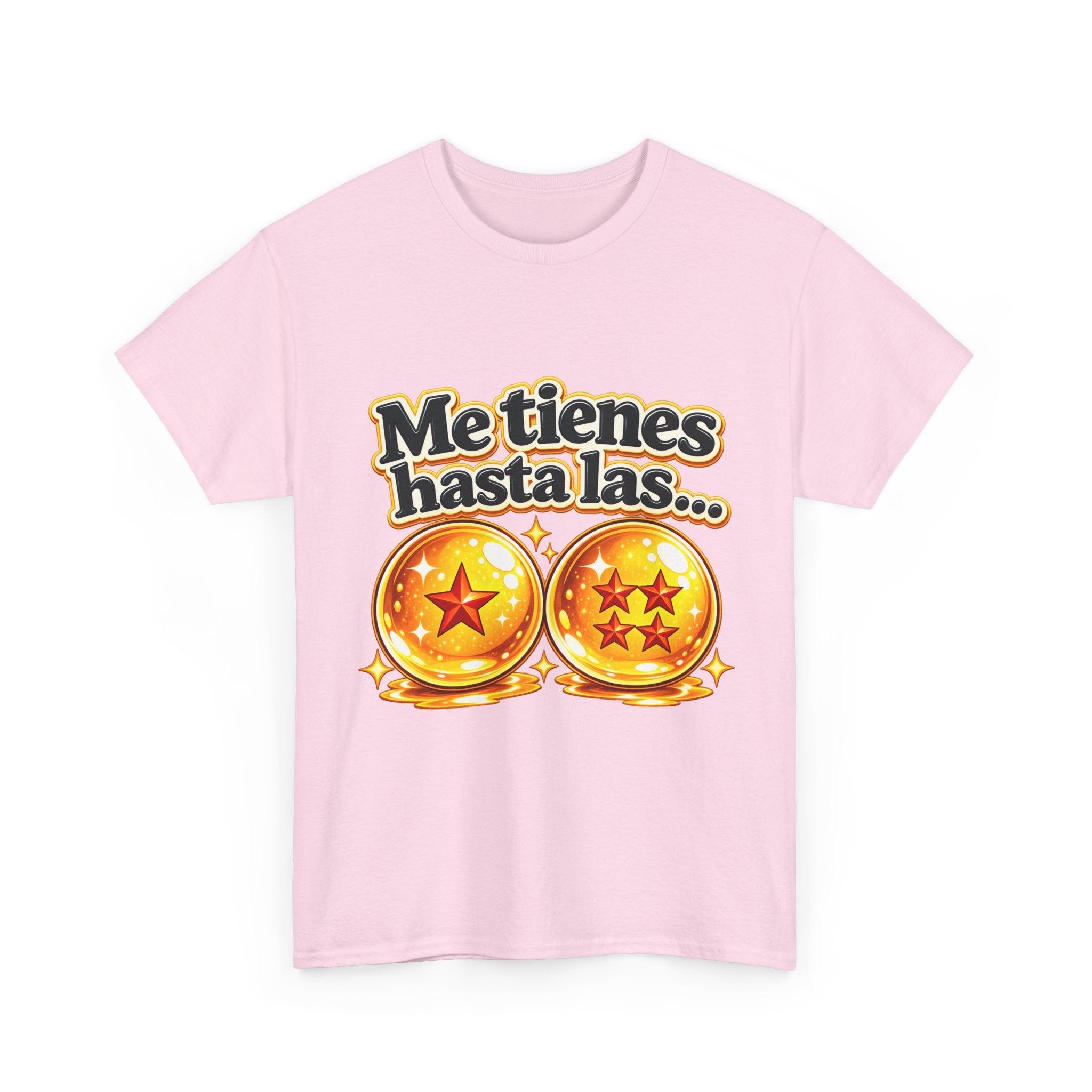 Camiseta "Me tienes hasta las bolas" | Frase divertida