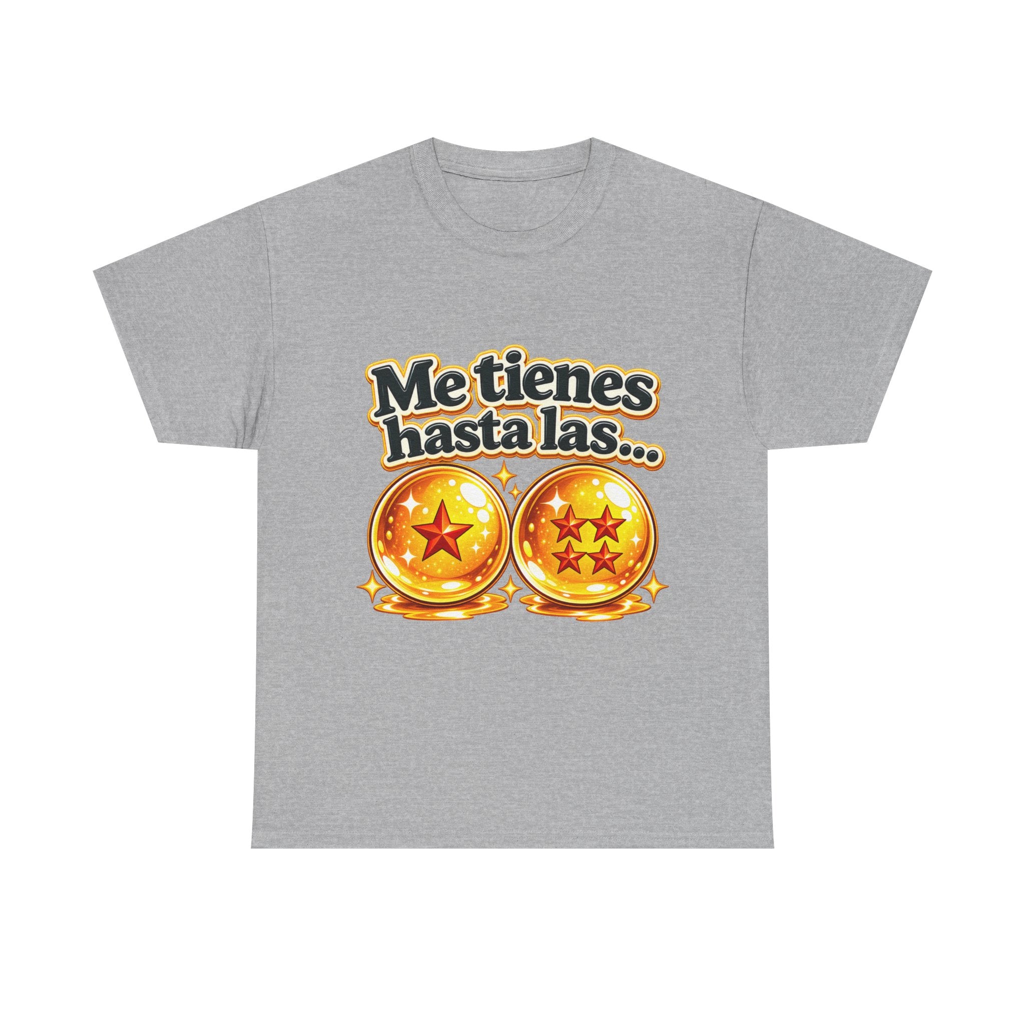 Camiseta "Me tienes hasta las bolas" | Frase divertida