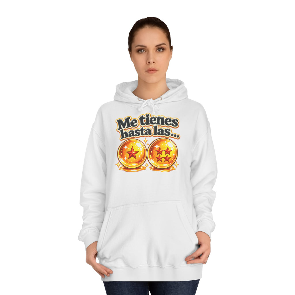 Sudadera "Me tienes hasta las bolas" | Humor con actitud