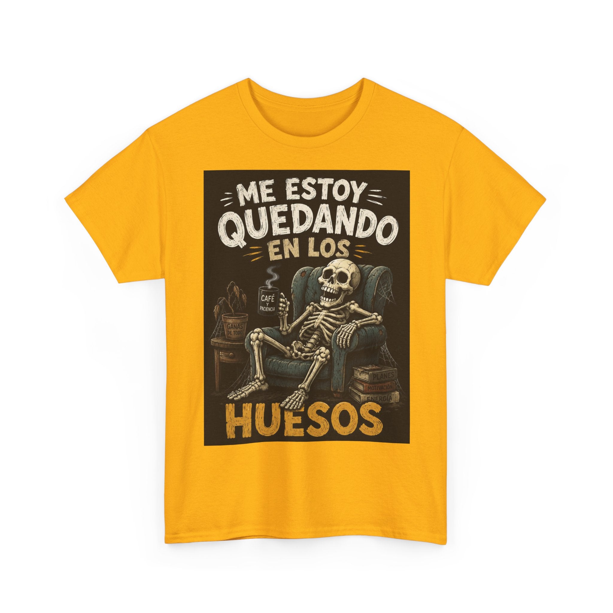 Camiseta "Me estoy quedando en los huesos" | Frase divertida