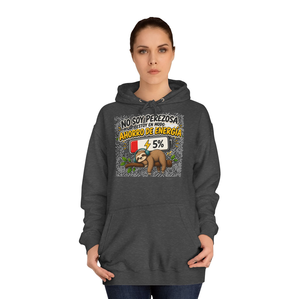Sudadera "No son perezosA" | Humor con actitud