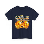 Camiseta "Me tienes hasta las bolas" | Frase divertida