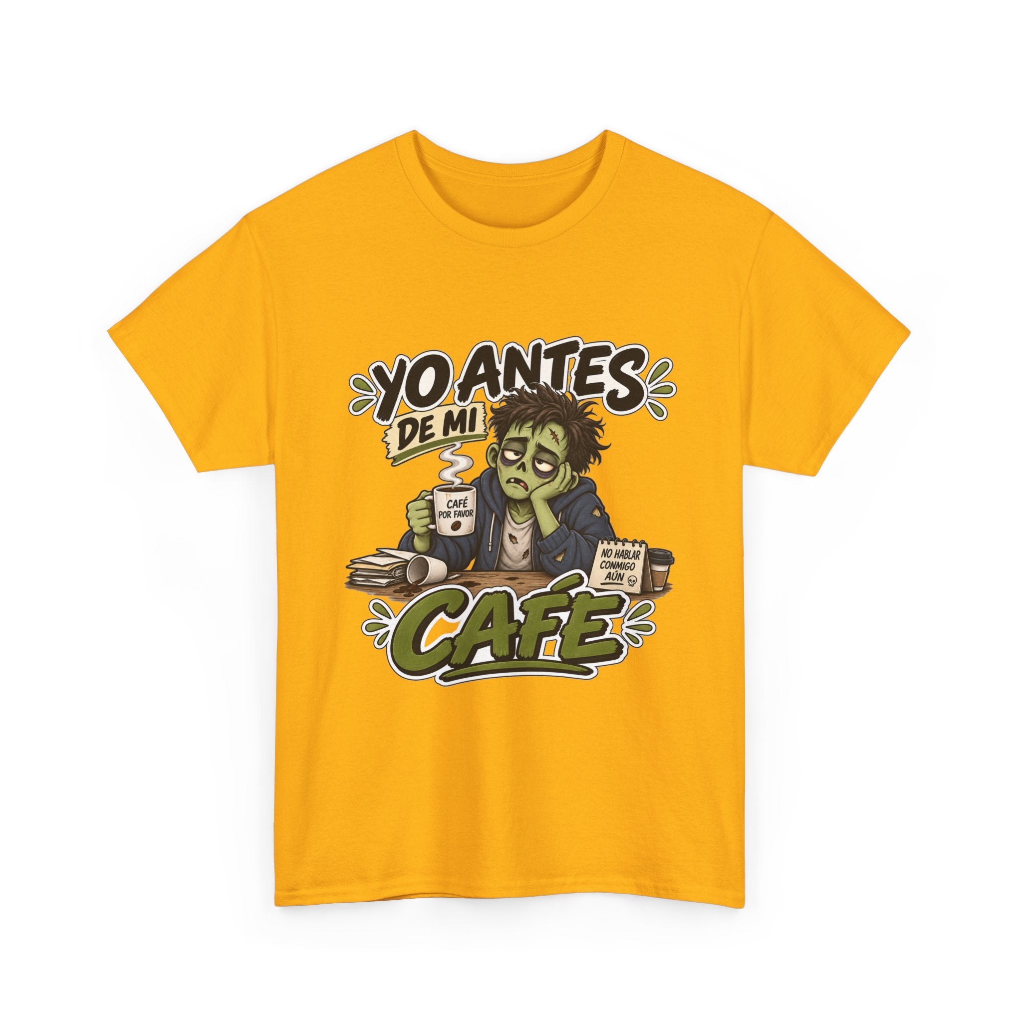 Camiseta "Yo antes de mi cafe" | Frase divertida