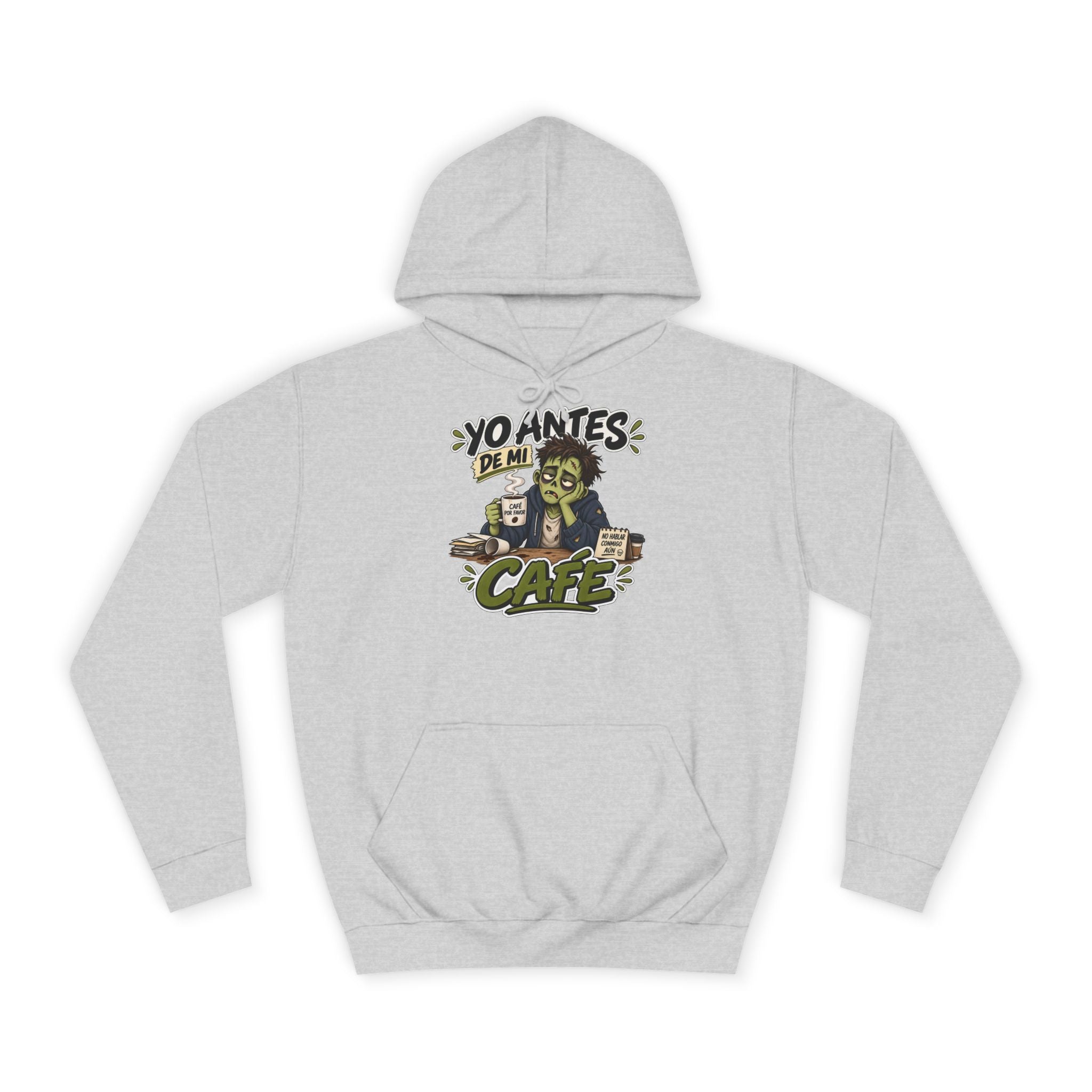 Sudadera "Yo antes de mi cafe" | Humor con actitud