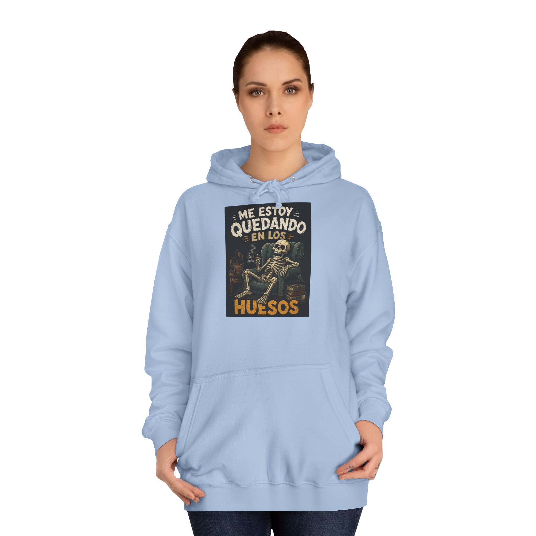 Sudadera "Me estoy quedando en los huesos" | Humor con actitud