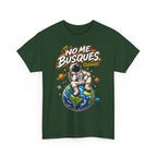 Camiseta "No me busques mundo" | Frase divertida