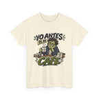 Camiseta "Yo antes de mi cafe" | Frase divertida