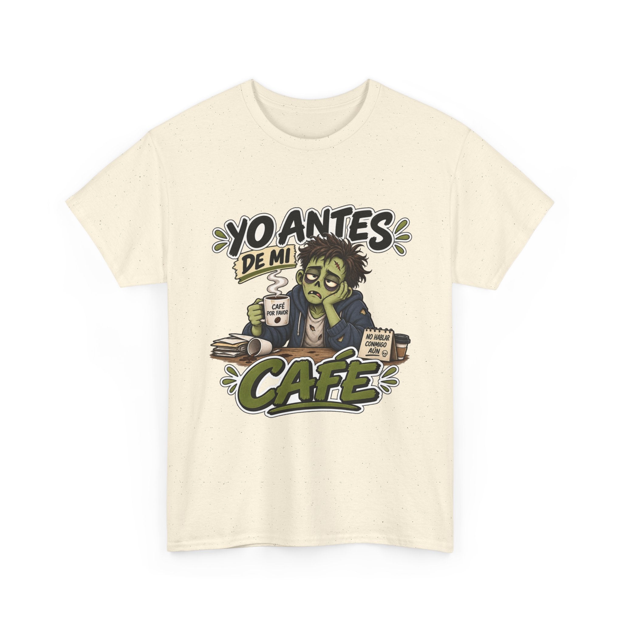 Camiseta "Yo antes de mi cafe" | Frase divertida