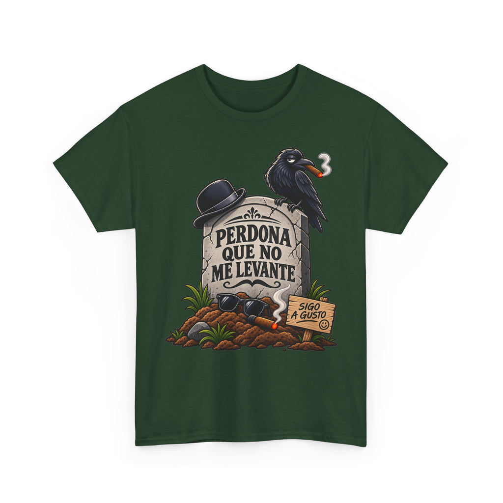 Camiseta "Perdona que no me levante" | Frase divertida
