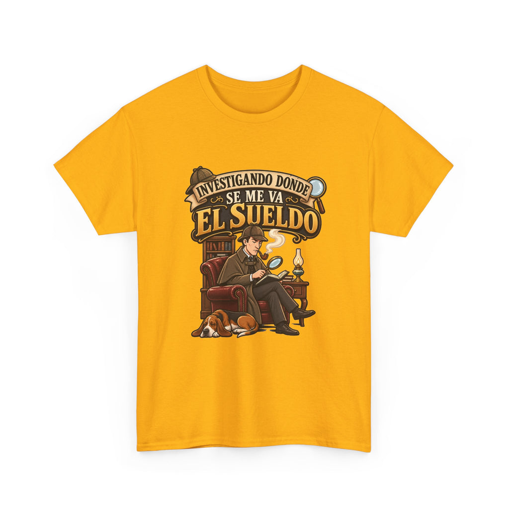 Camiseta "Sherlock sueldo" | Frase divertida