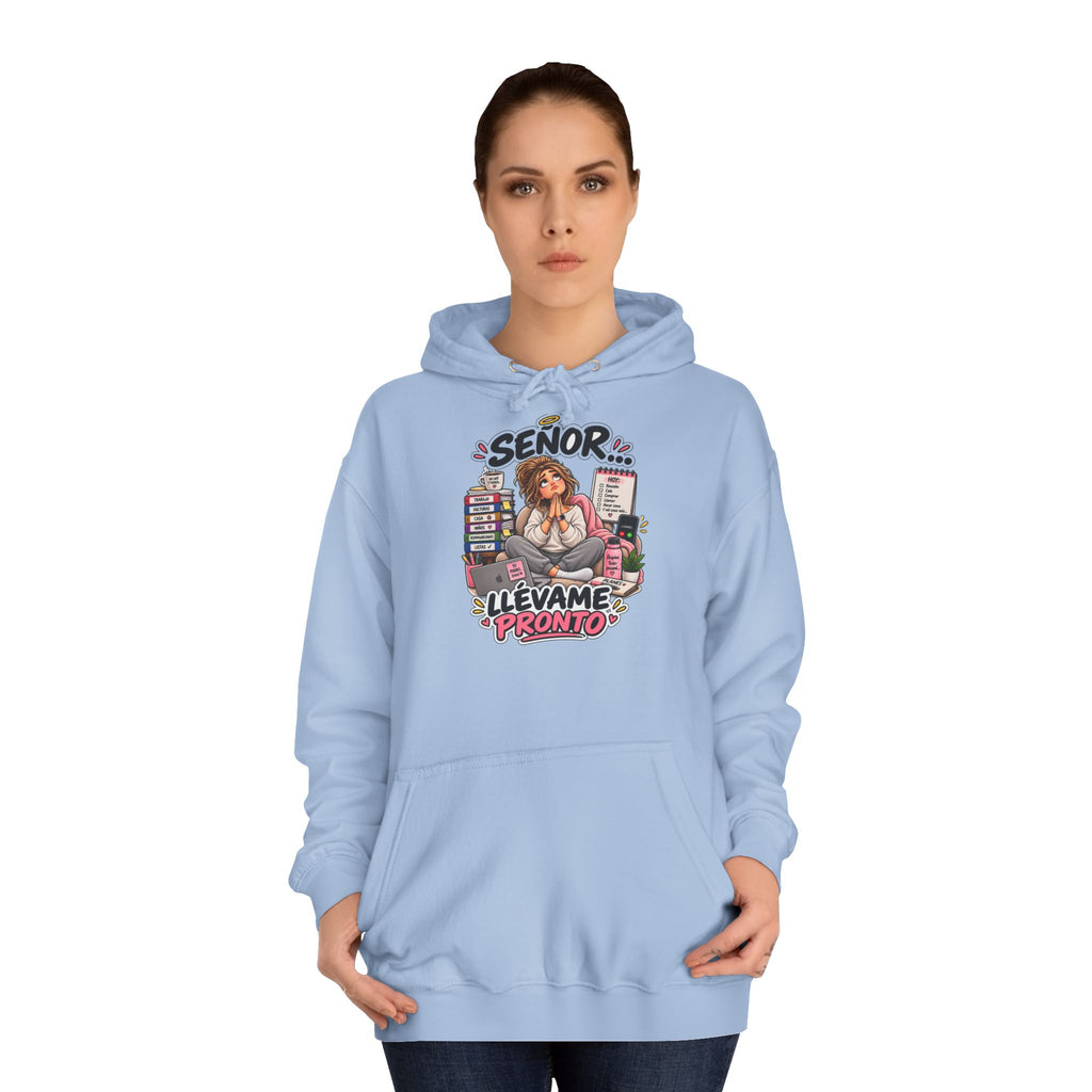 Sudadera "Señor pronto chica" | Humor con actitud