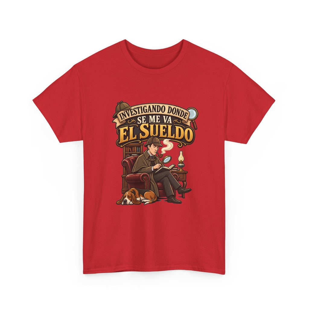 Camiseta "Sherlock sueldo" | Frase divertida