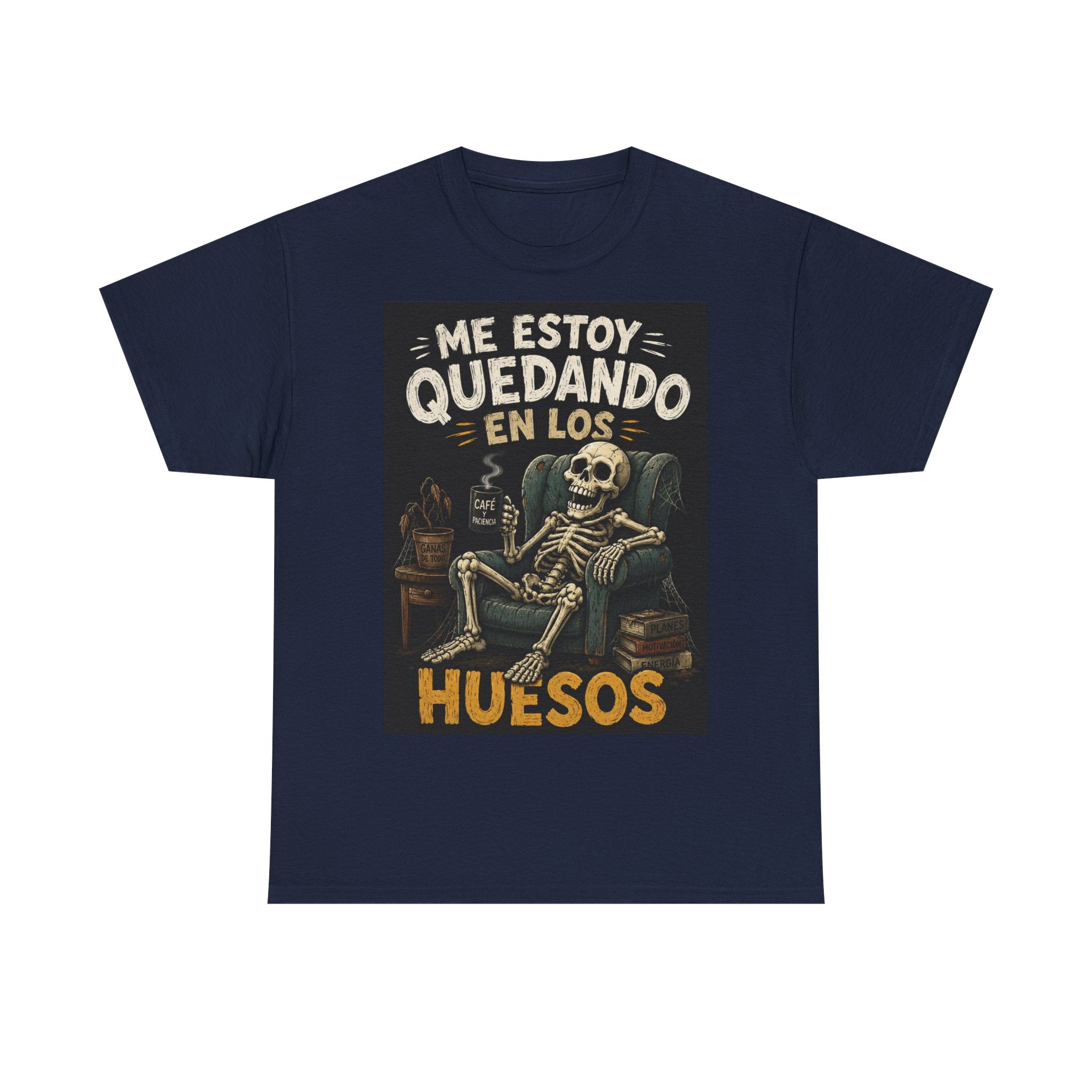 Camiseta "Me estoy quedando en los huesos" | Frase divertida