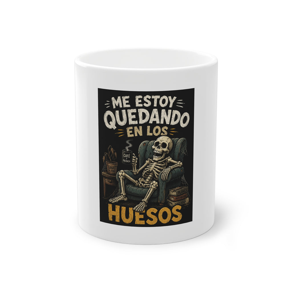 Taza "Me estoy quedando en los huesos" | Regalo divertido