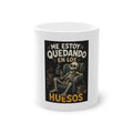 Taza "Me estoy quedando en los huesos" | Regalo divertido