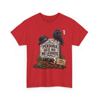 Camiseta "Perdona que no me levante" | Frase divertida