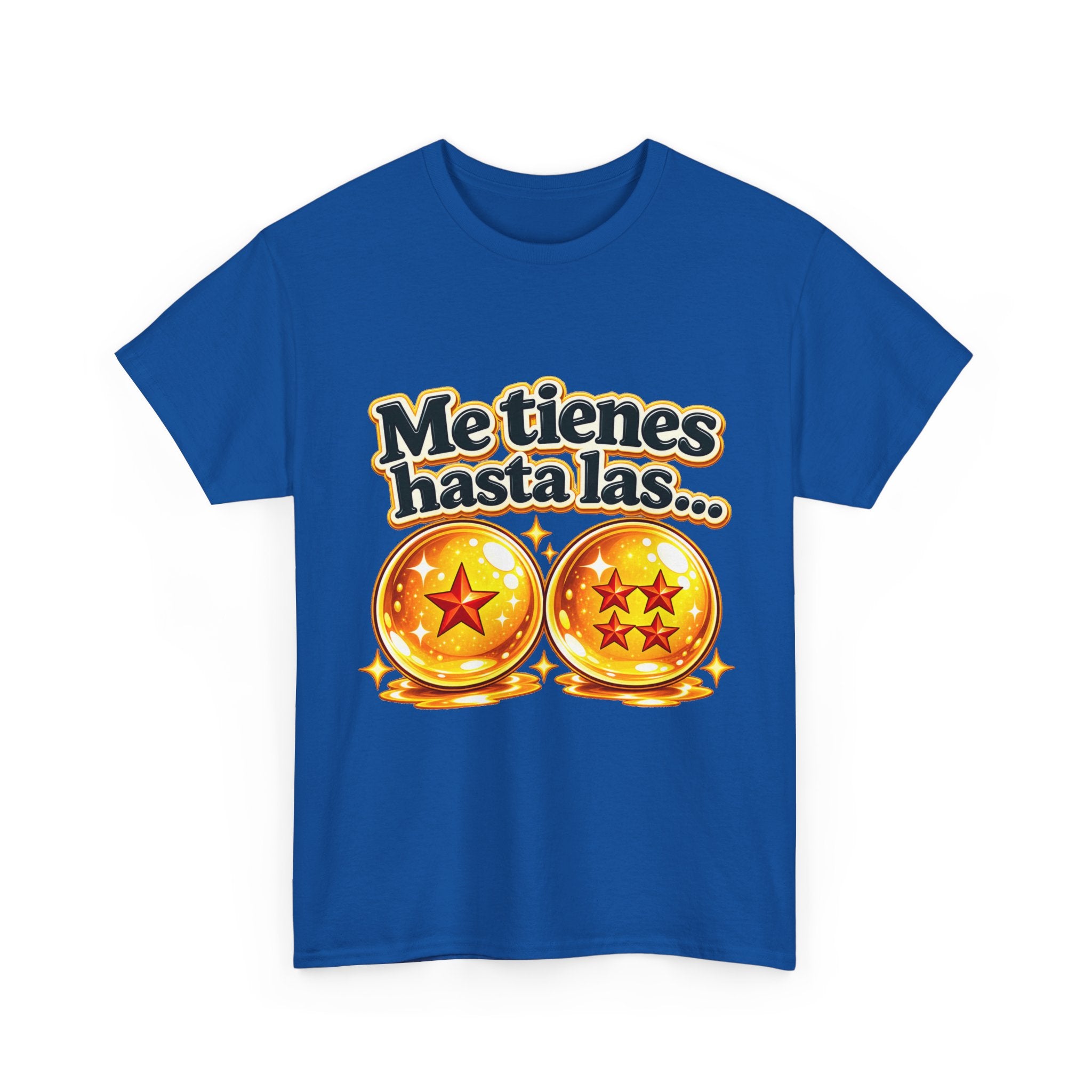 Camiseta "Me tienes hasta las bolas" | Frase divertida