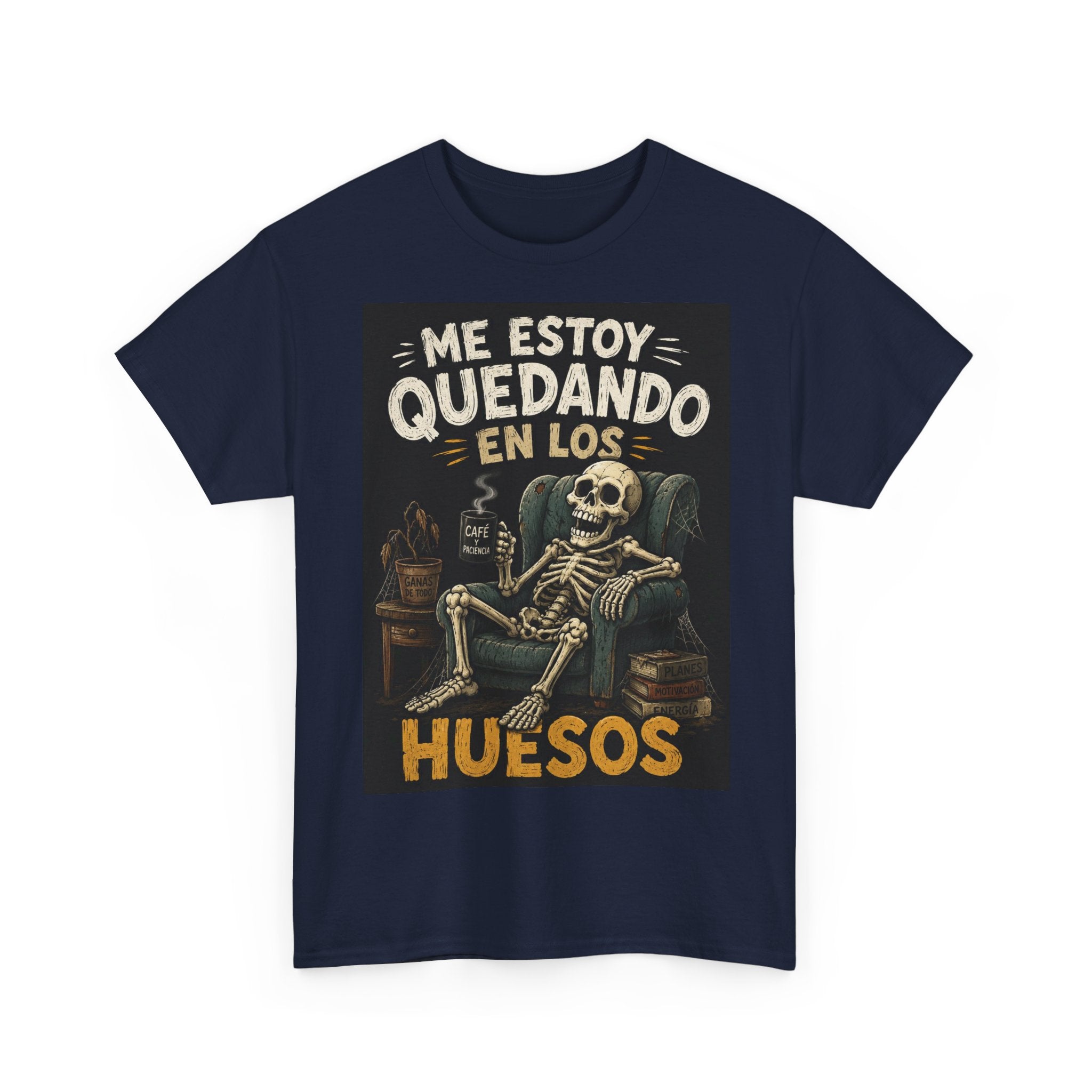 Camiseta "Me estoy quedando en los huesos" | Frase divertida