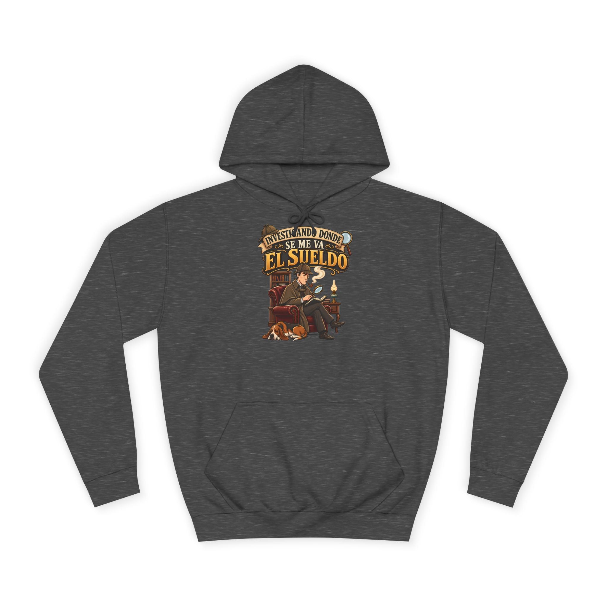 Sudadera "Sherlock sueldo" | Humor con actitud
