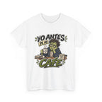 Camiseta "Yo antes de mi cafe" | Frase divertida