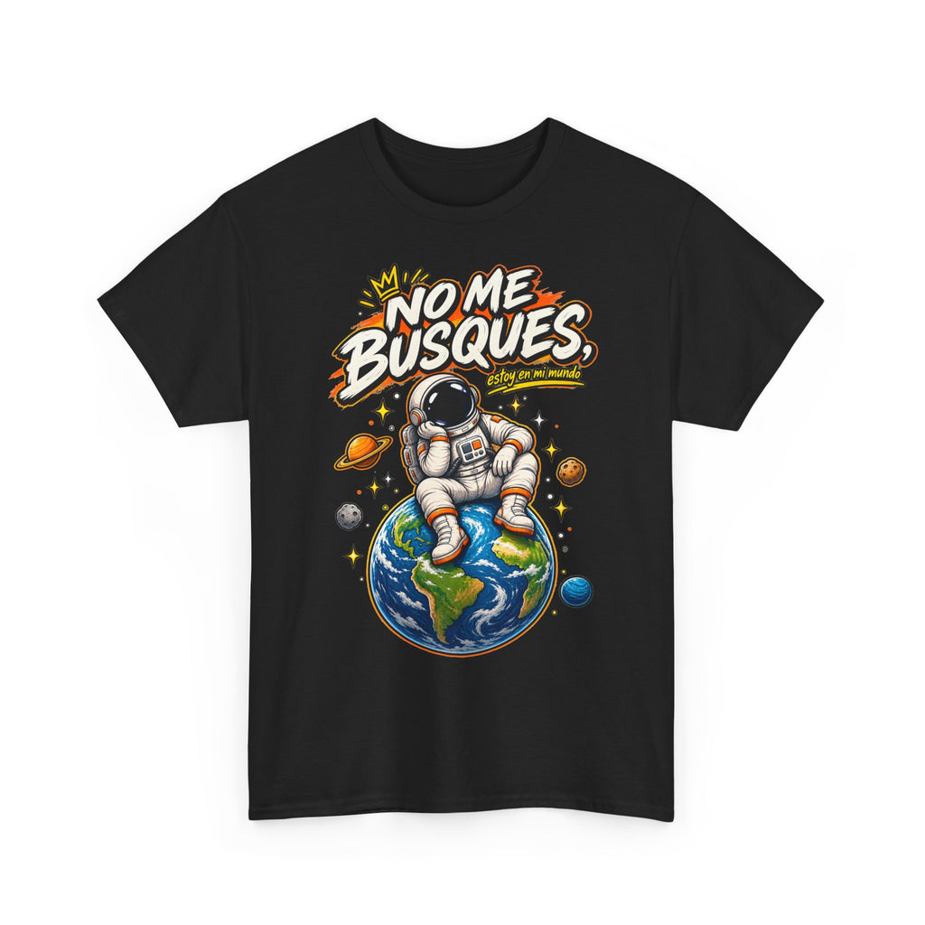 Camiseta "No me busques mundo" | Frase divertida