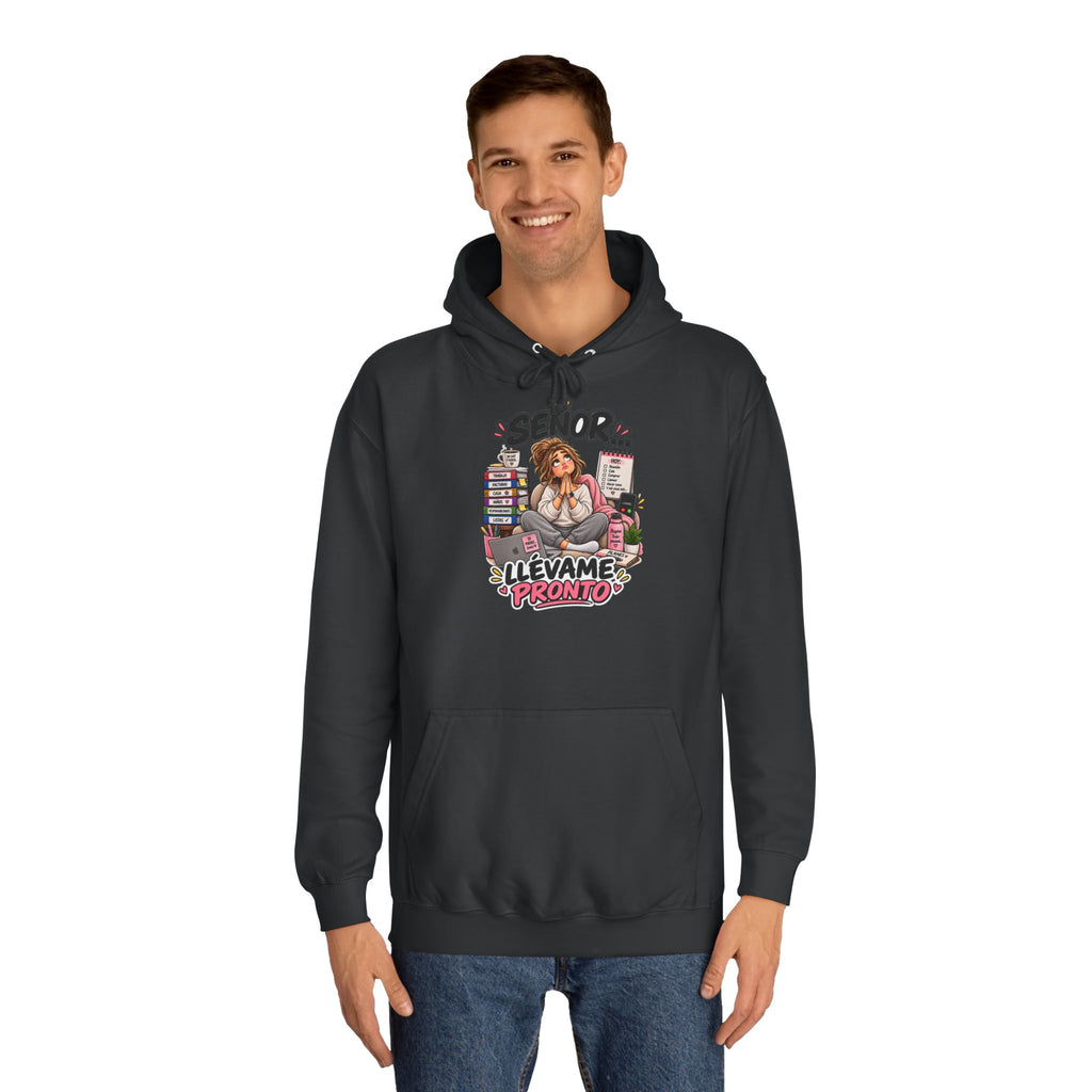 Sudadera "Señor pronto chica" | Humor con actitud