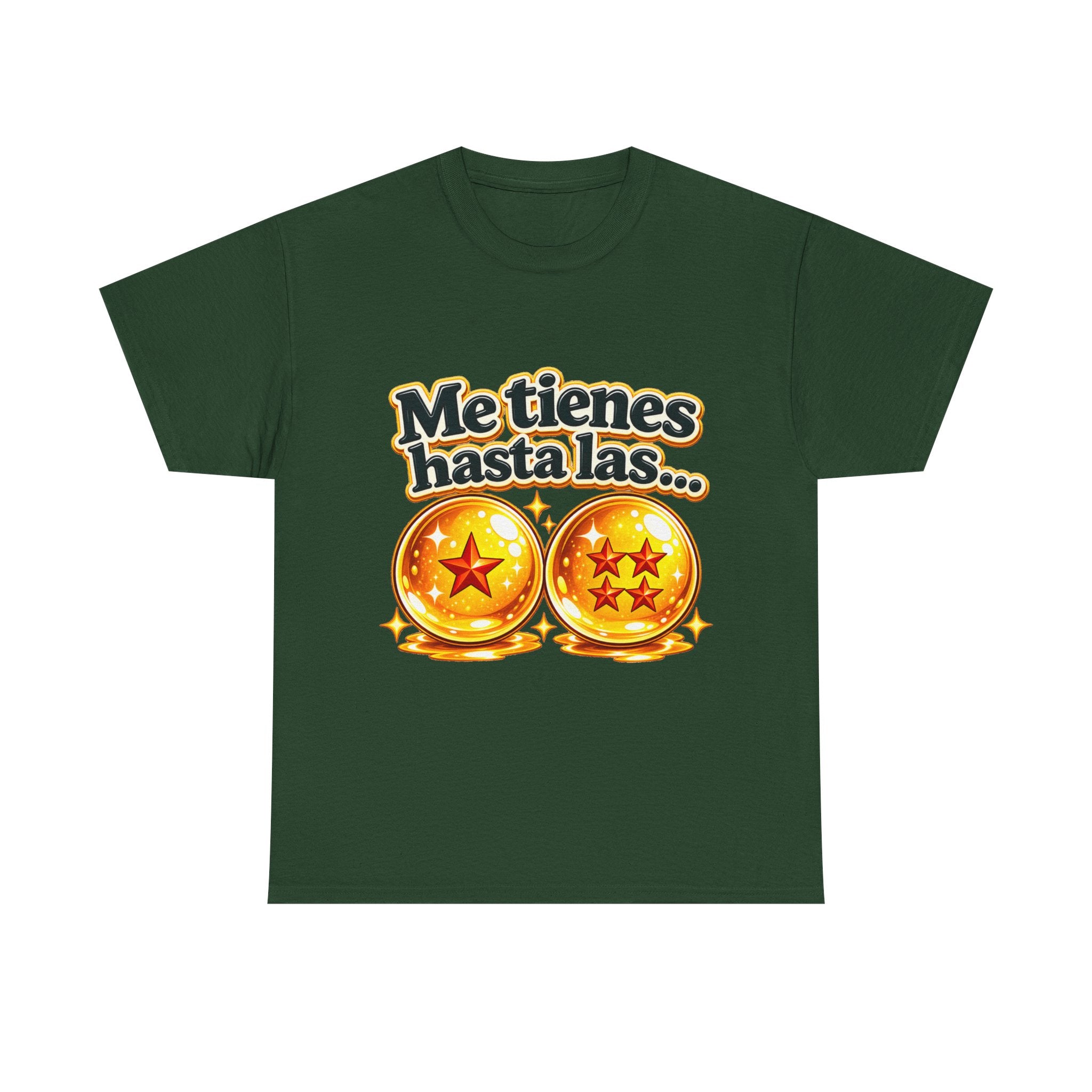 Camiseta "Me tienes hasta las bolas" | Frase divertida