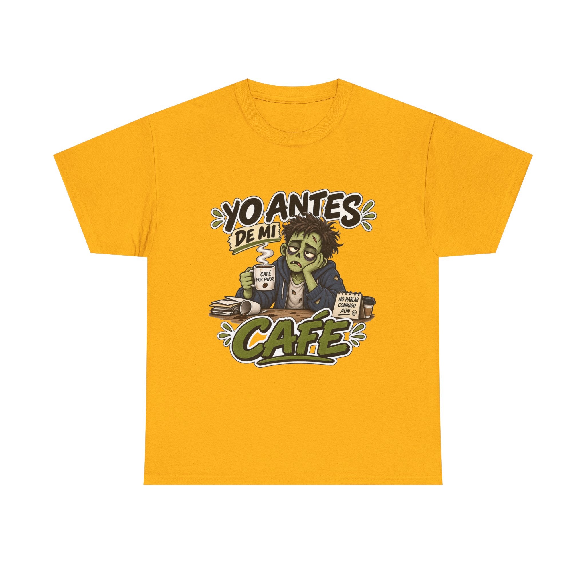 Camiseta "Yo antes de mi cafe" | Frase divertida