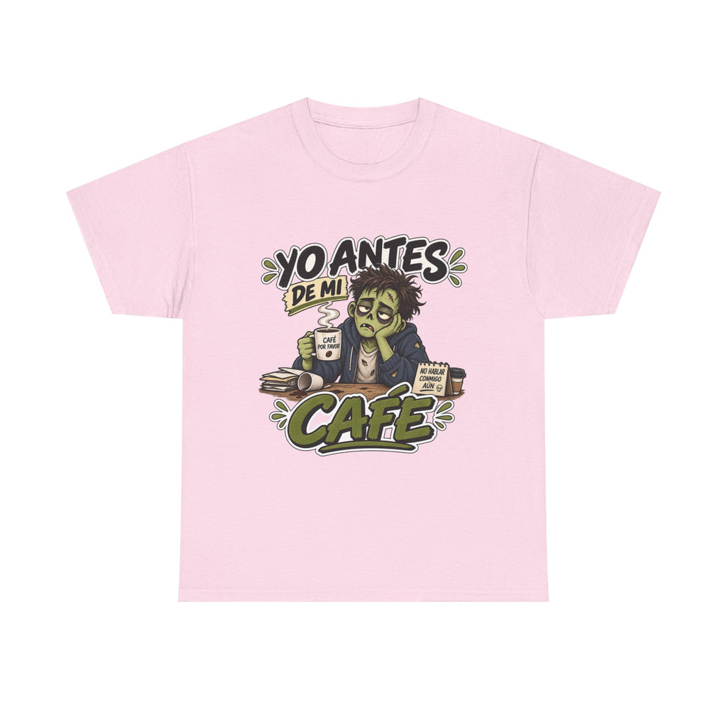 Camiseta "Yo antes de mi cafe" | Frase divertida