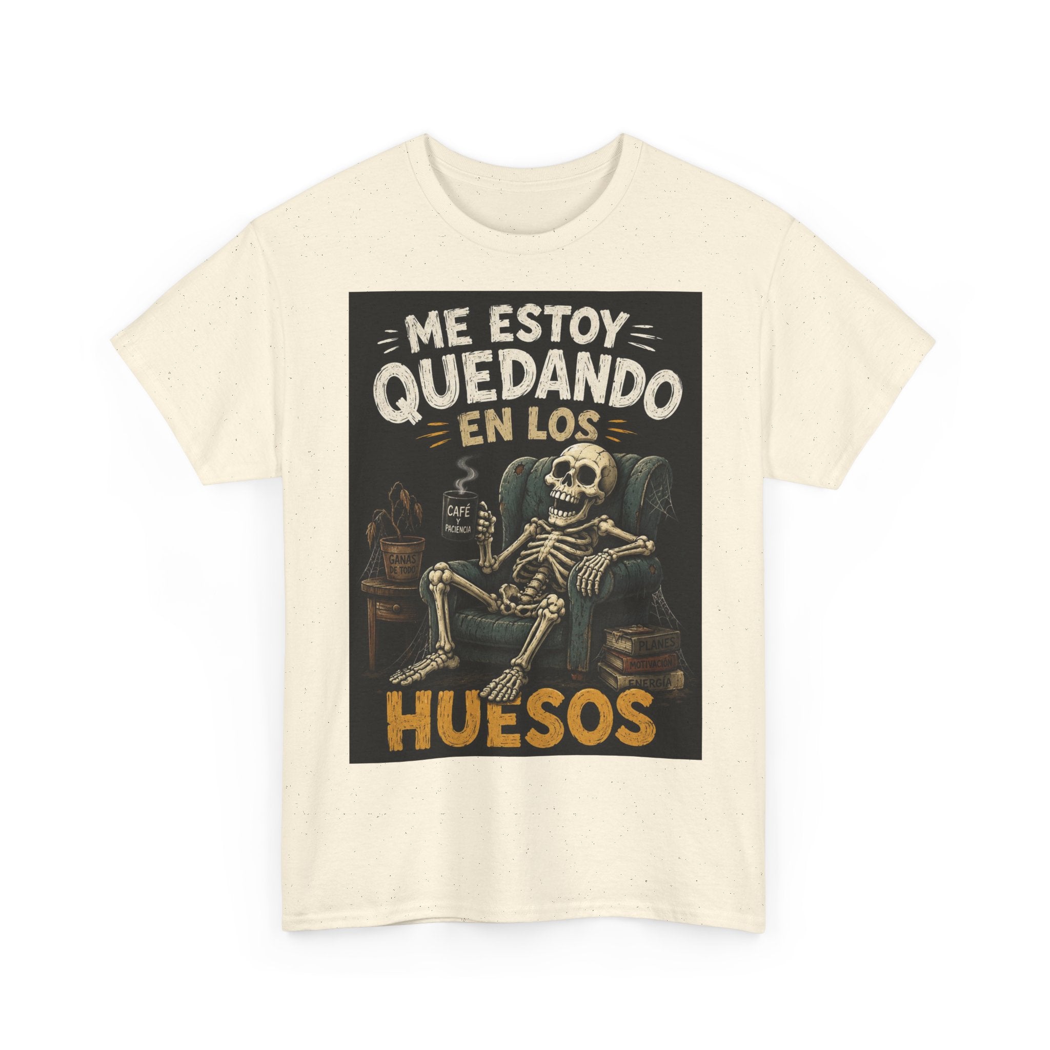 Camiseta "Me estoy quedando en los huesos" | Frase divertida