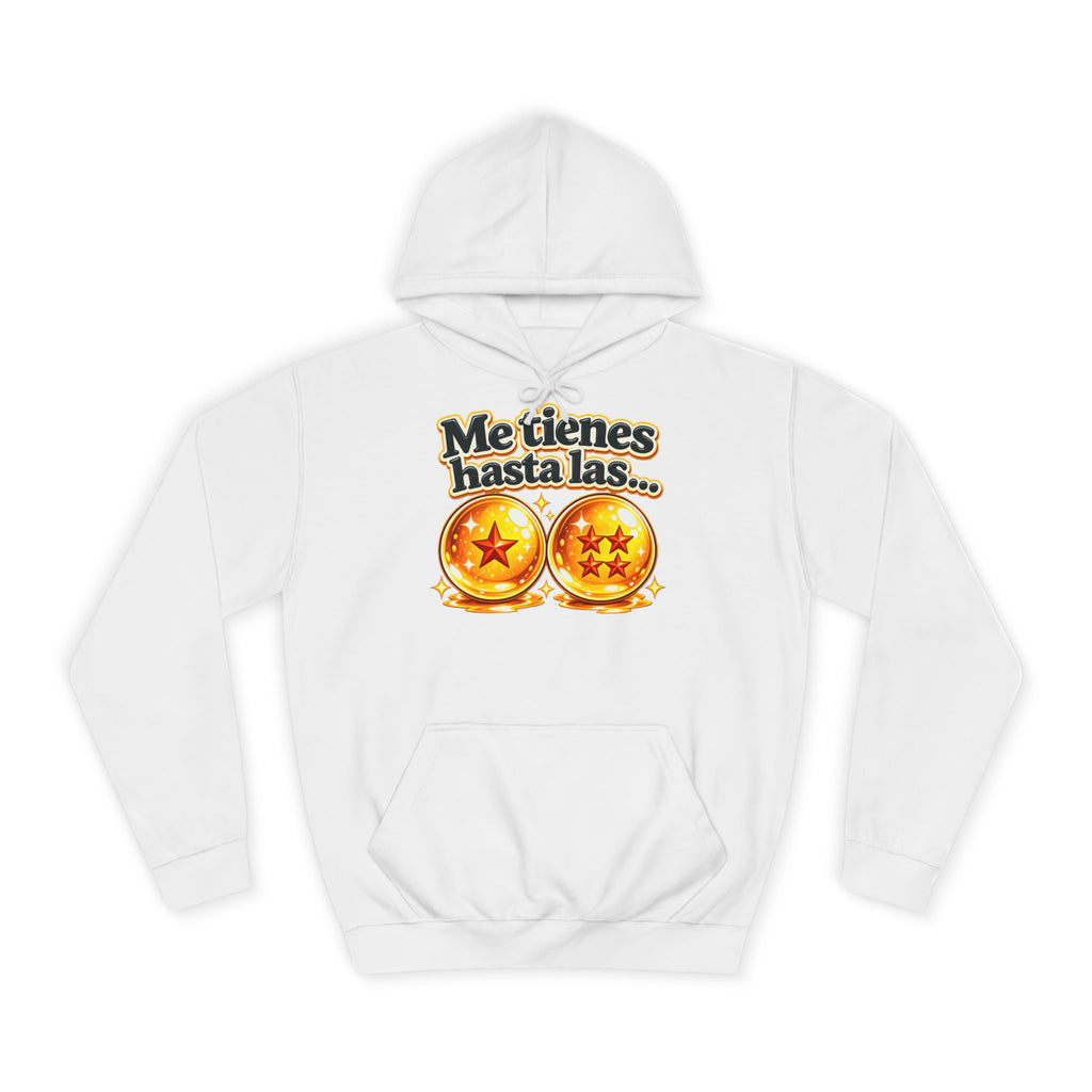 Sudadera "Me tienes hasta las bolas" | Humor con actitud