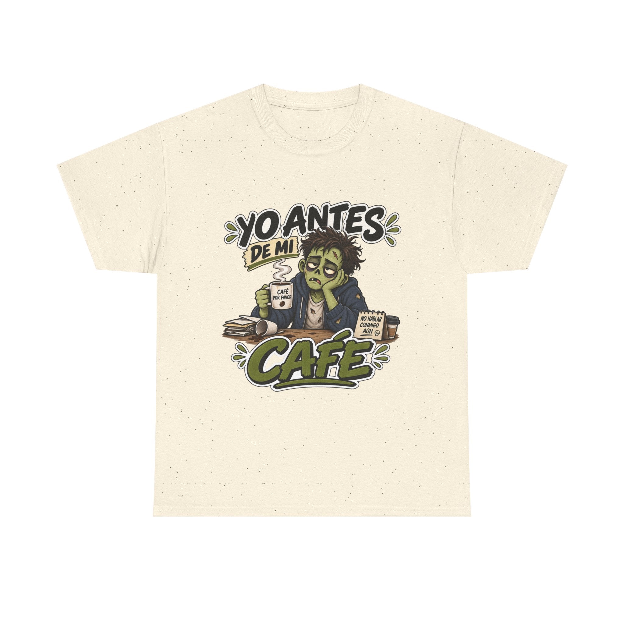 Camiseta "Yo antes de mi cafe" | Frase divertida