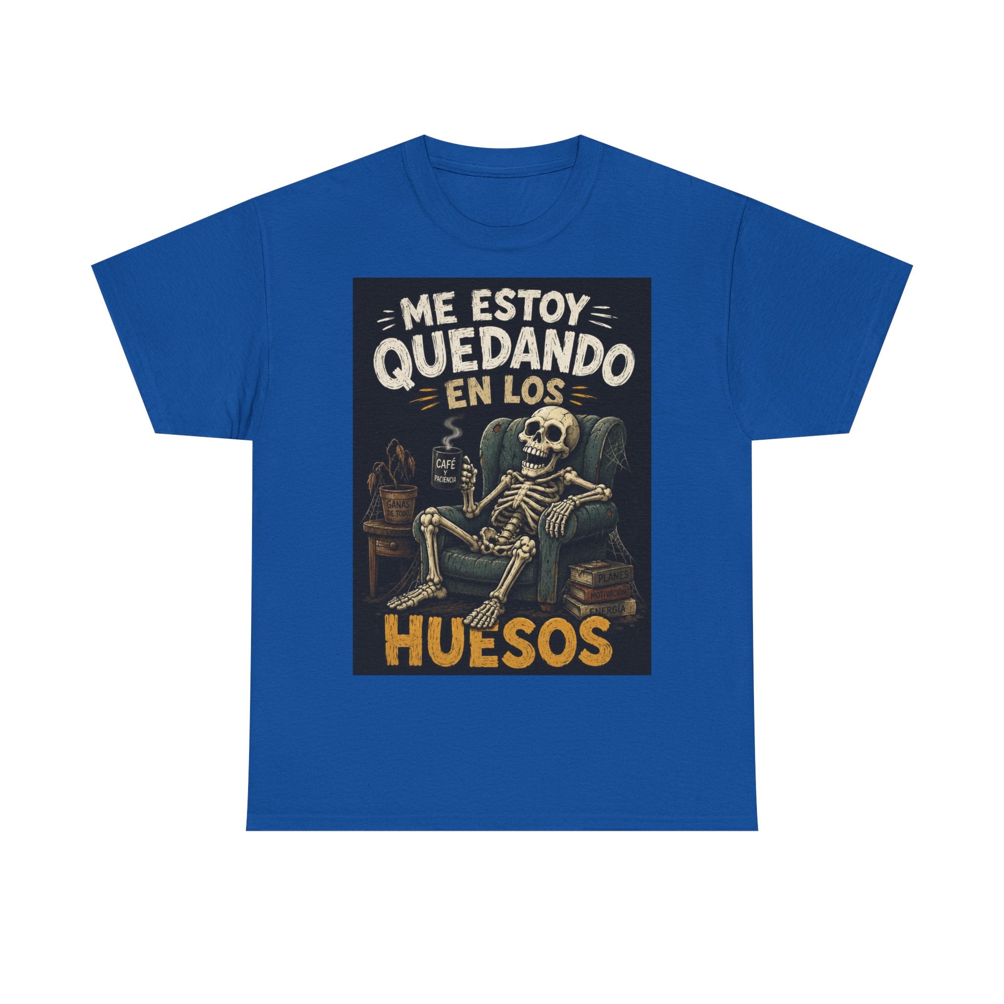 Camiseta "Me estoy quedando en los huesos" | Frase divertida