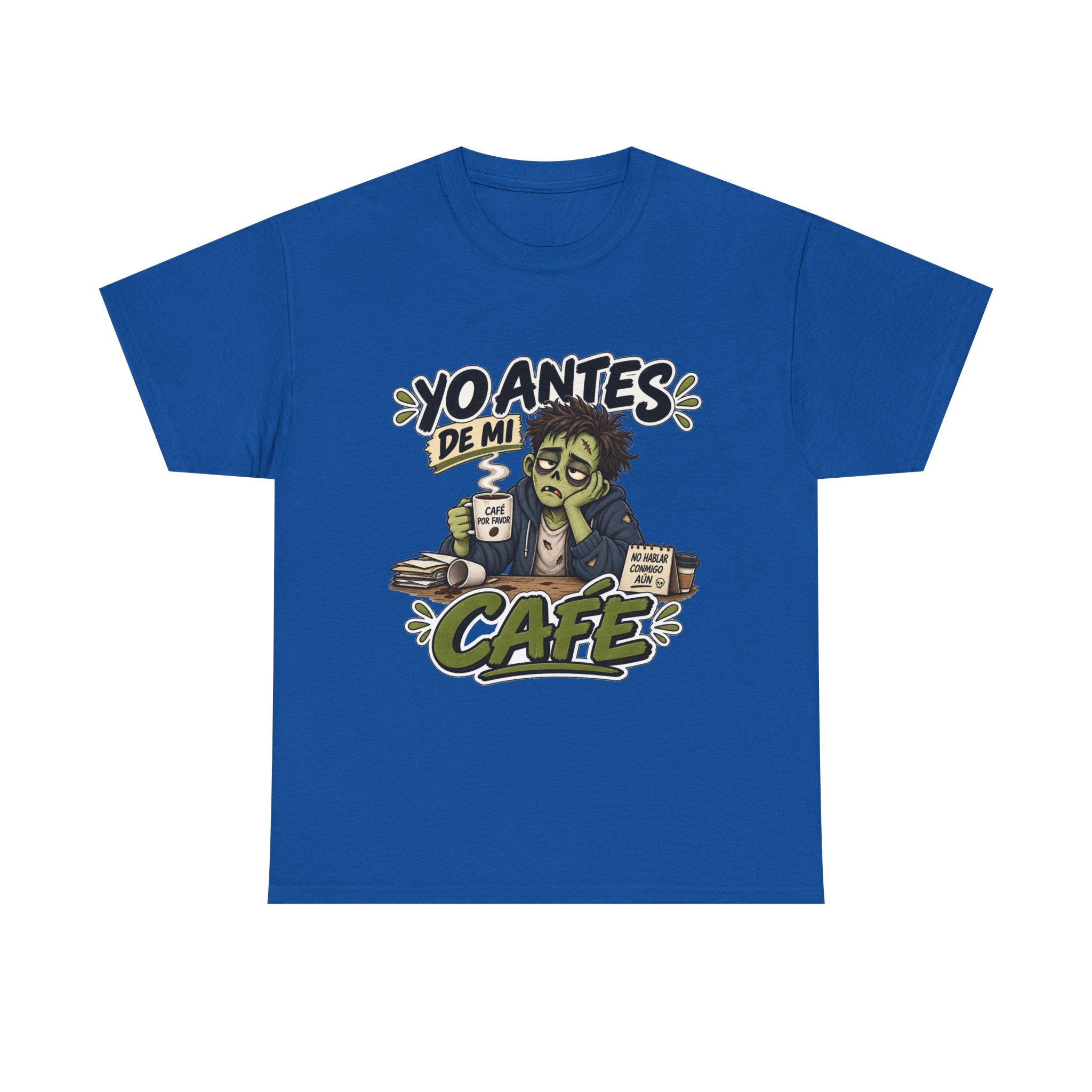 Camiseta "Yo antes de mi cafe" | Frase divertida