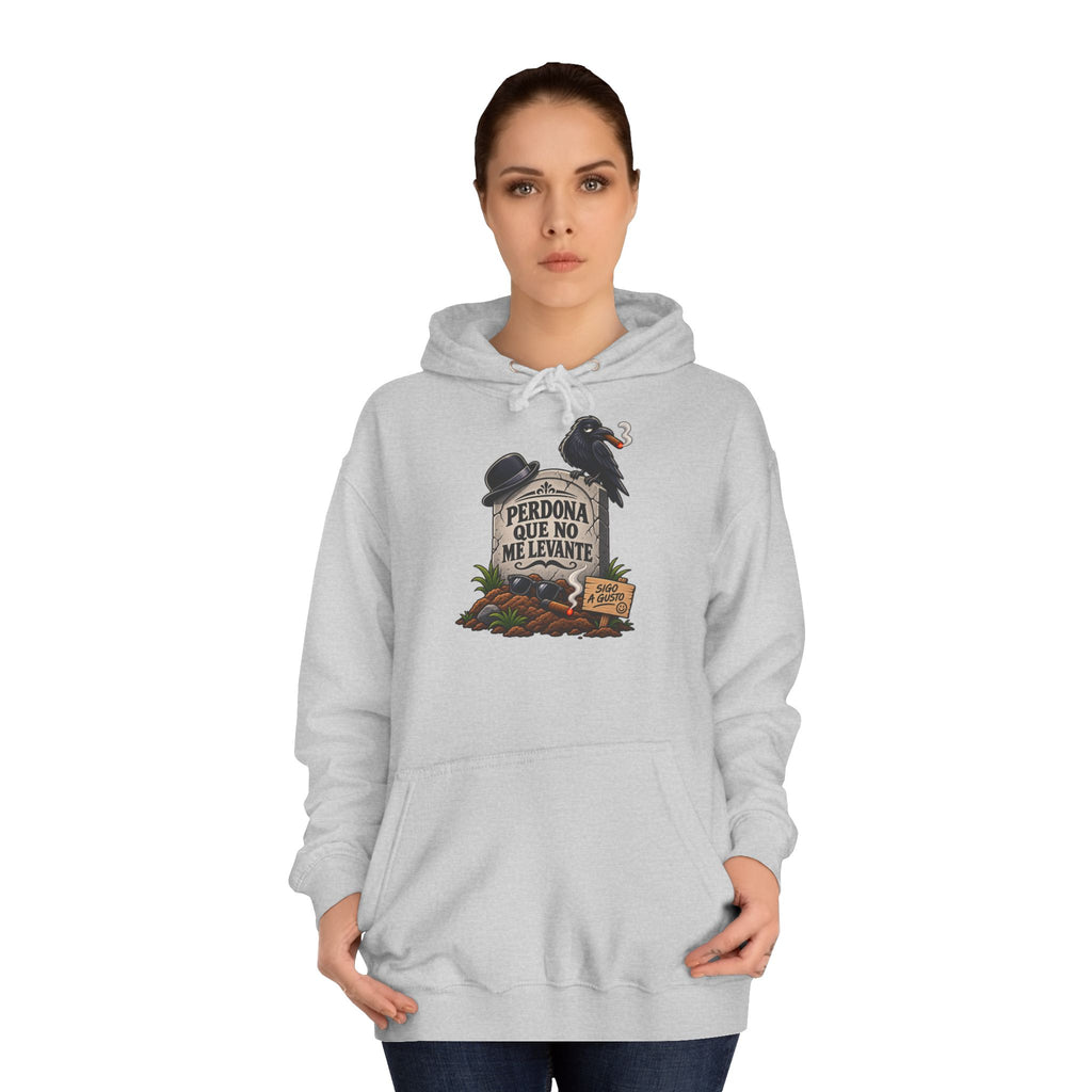 Sudadera "Perdona que no me levante" | Humor con actitud