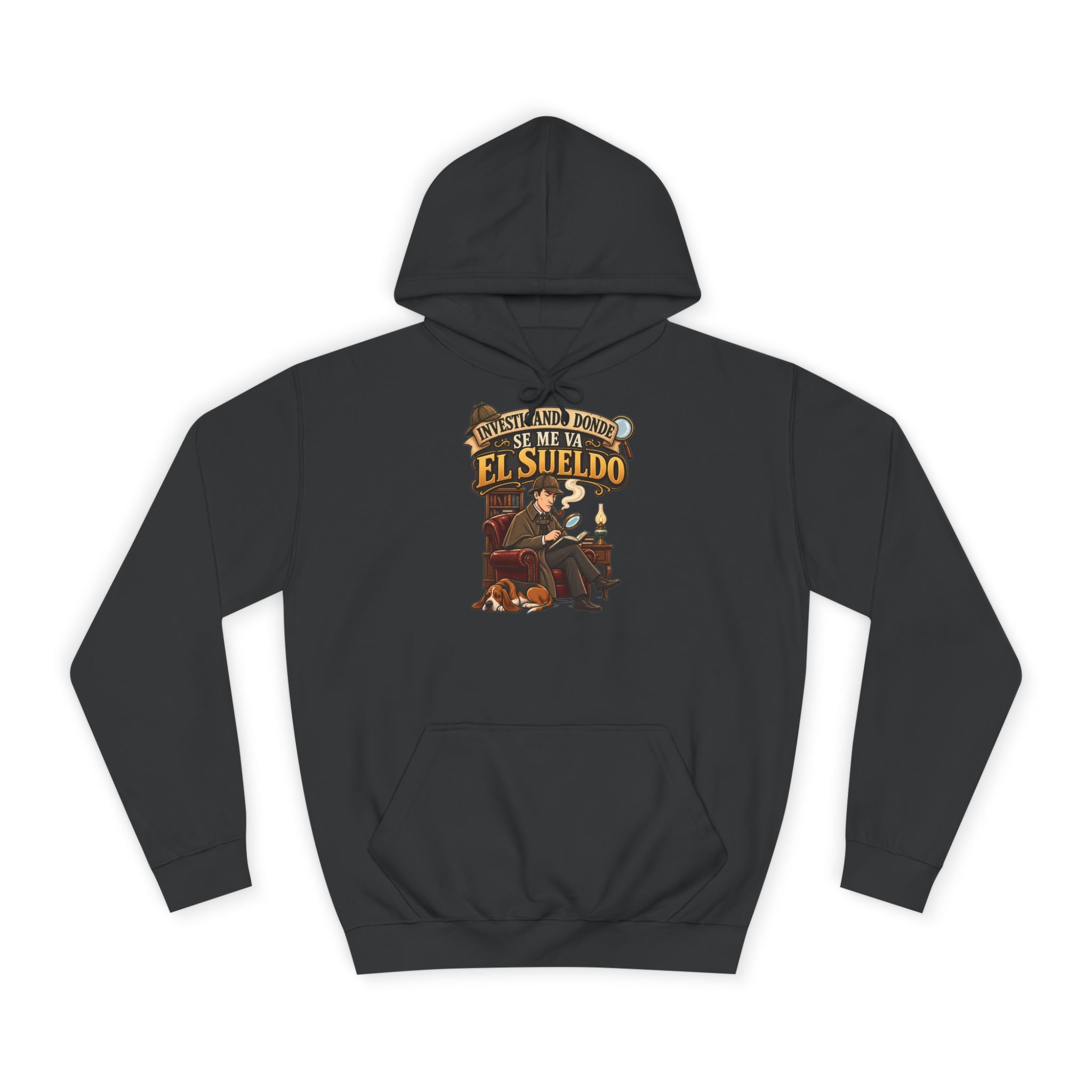 Sudadera "Sherlock sueldo" | Humor con actitud