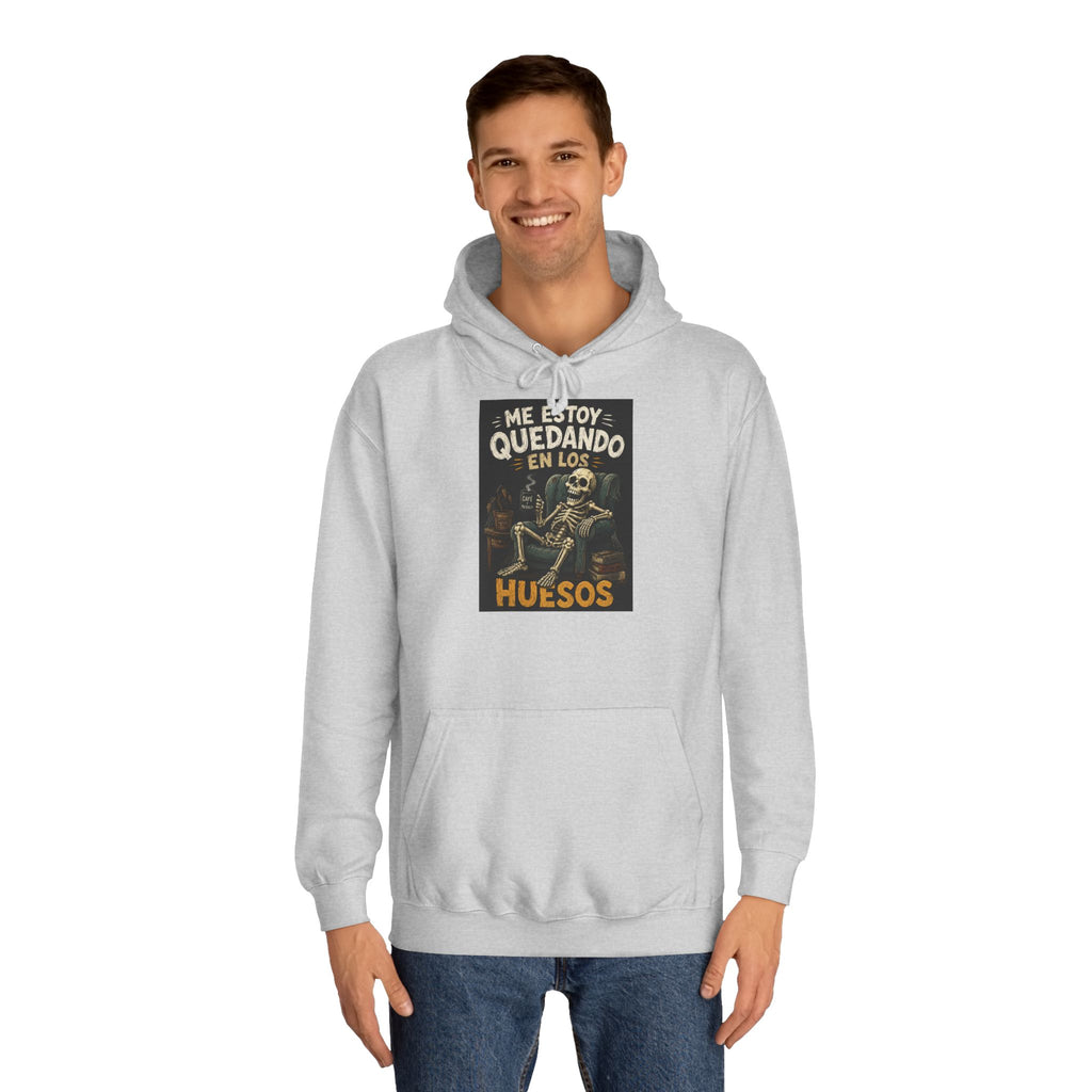 Sudadera "Me estoy quedando en los huesos" | Humor con actitud