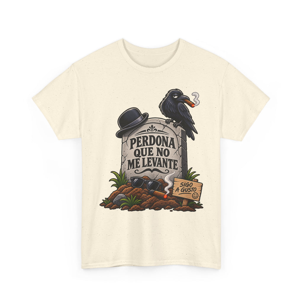 Camiseta "Perdona que no me levante" | Frase divertida
