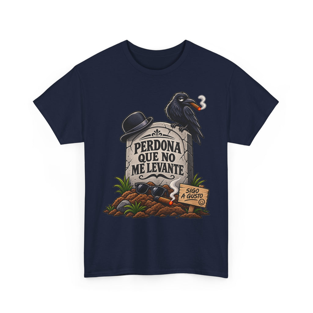 Camiseta "Perdona que no me levante" | Frase divertida