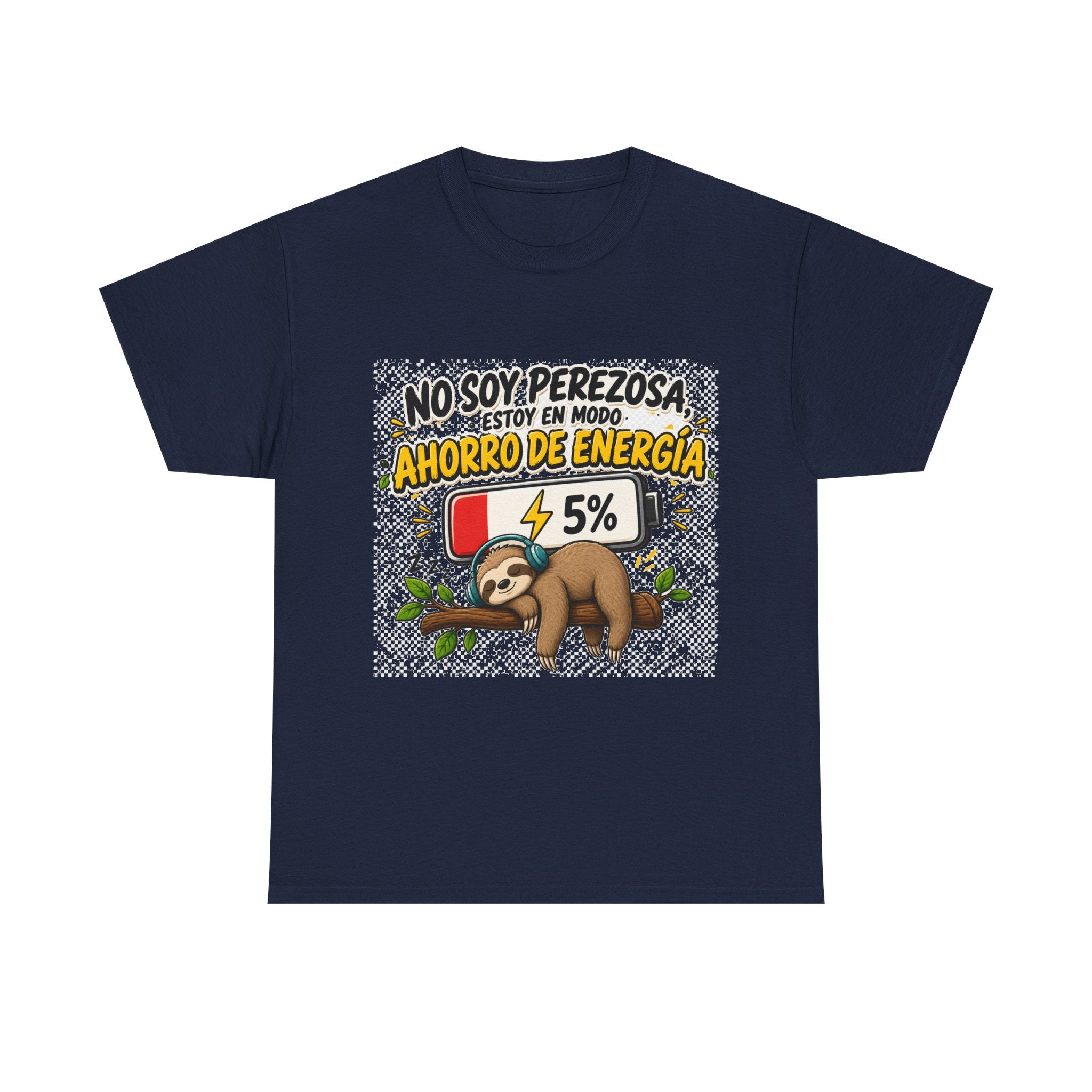 Camiseta "No son perezosA" | Frase divertida